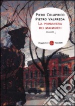 La primavera dei maimorti libro