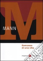 Romanzo di una vita libro