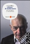 Saul Bellow. «Prima di andarsene». Una conversazione con Norman Manea libro di Bellow Saul Manea Norman