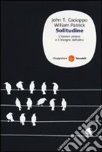 Solitudine. L'essere umano e il bisogno dell'altro libro