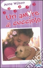 Un Amore di cucciolo libro