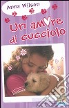 Un Amore di cucciolo libro