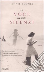 La Voce dei nostri silenzi libro