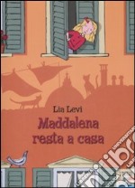 Maddalena resta a casa libro