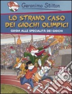 Lo strano caso dei Giochi Olimpici libro