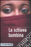 La schiava bambina libro