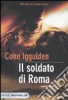 Il soldato di Roma. Imperator. Vol. 2 libro