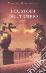 I custodi del tempio libro