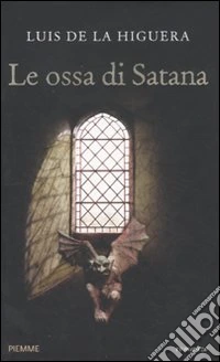 Le Ossa di Satana libro