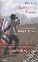 Il Cacciatore di storie libro