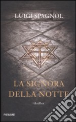 La Signora della notte libro