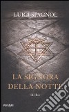 La Signora della notte libro