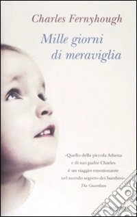 Mille giorni di meraviglia libro