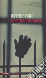 La Forma dell'ombra libro