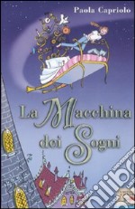 La Macchina dei sogni libro