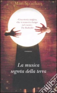 La Musica segreta della terra libro