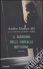 Il Giardino delle farfalle notturne libro