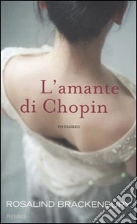 L'Amante di Chopin libro