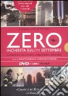 Zero. Inchiesta sull'11 settembre. DVD libro