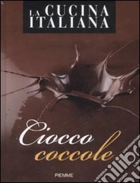 Cioccococcole libro