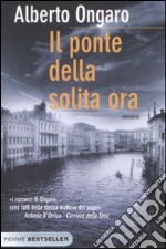 Il ponte della solita ora