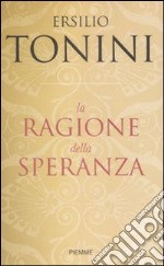 La Ragione della speranza libro