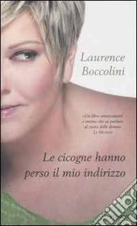Le Cicogne hanno perso il mio indirizzo libro