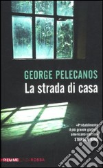 La strada di casa libro