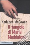 Il Vangelo di Maria Maddalena libro