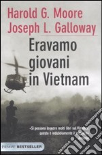 Eravamo giovani in Vietnam libro