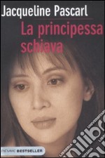 La principessa schiava libro