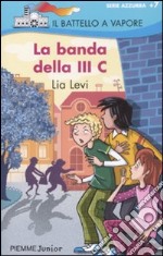 La Banda della III C libro