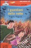 I Guardiani della notte libro