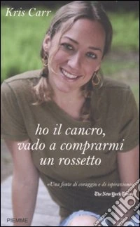 Ho il cancro, vado a comprarmi un rossetto libro