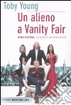 Un Alieno a Vanity Fair libro