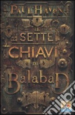 Le sette chiavi di Balabad libro