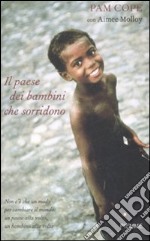 Il Paese dei bambini che sorridono