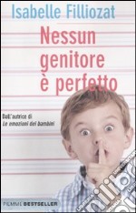 Nessun genitore è perfetto libro