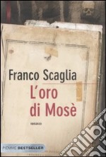 L'Oro di Mosè libro