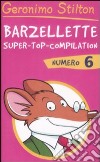 Barzellette. Super-top-compilation. Ediz. illustrata. Vol. 6 libro