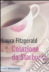 Colazione da Starbucks libro