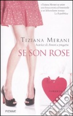 Se son rose libro