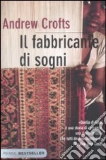 Il Fabbricante di sogni libro