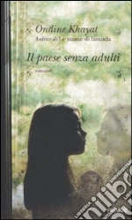 Il Paese senza adulti libro usato