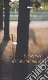 La Lettrice dei destini nascosti libro