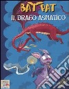 Il drago asmatico. Ediz. illustrata libro