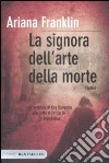 La Signora dell'arte della morte libro