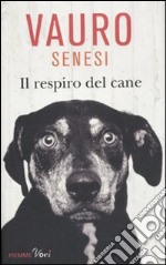 Il respiro del cane libro