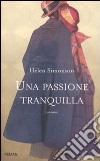 Una Passione tranquilla libro