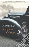 Il Ragazzo del lago libro